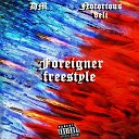 DM Notorious Veli - Foreigner Freestyle