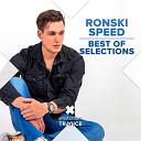 Ronski Speed - Time Flows In One Direction Radio Edit