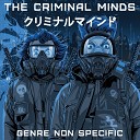 The Criminal Minds feat MC Nitro - Spark The Gunpowder
