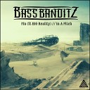 Bass Banditz feat B10 Reality - F n