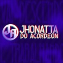 Jhonatta Do acordeon - Vai Descendo e Trabalhando