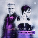 JAMM Julia Svacinna Voyagge - Heroes Voyagge Remix
