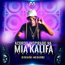 DJ Braz o MC BEATRIZ - Acordei Inspirado na Mia Kalifa Funk Tiktok
