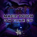 Magic Touch - Smoke Yourself