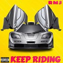 RMJ - Keep Riding