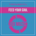MrGabryDj - Feed Your Soul Original Mix