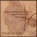 Deladjaya trio - Silencieux carnage