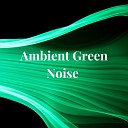 Green Noise Deep Sleep - Sweeping Panoramic Binaural Green Noise Waves