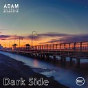 Adam Galbraith Assaultive - Dark Side