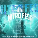 Mc Leo Mc Mn Mc Magrinho feat DJ Guh mdk Dj Jhow… - Nitro Fest