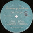 Lory Lee Feat TURBO B - Let Me Be Club Mix
