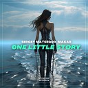 Sergey Matsegor MAKAR - One Little Story