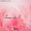 RILTIM - Femme Like U