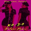 Mo Do - Eins Zwei Polizei Matuno Radio Remix