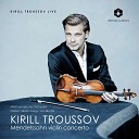 Kirill Troussov G bor Tak cs Nagy MAV Symphony… - Violin Concerto in E Minor Op 64 Ii Andante