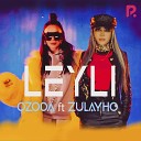 Ozoda feat Zulaykho Mahmadshoeva - Leyli