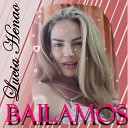 Lucia Henao - Bailamos