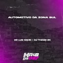 DJ THIAGO ZN - AUTOMOTIVO DA ZONA SUL