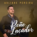 Aoliabe Pereira - Pe o La ador
