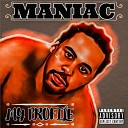 Maniac feat AJ3 - Got Nuthin But Love Remixed