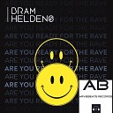 Bram Heldens - Are You Ready for the Rave