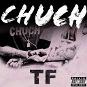 Chuch - TF