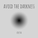 Cresta - Avoid the Darkness Radio Mix