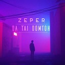 zeper - Da Tai Domton