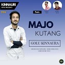 Golu Kinnaura - Majo Kutang