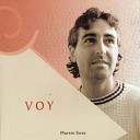 Mart n Sosa feat Yunez Paiduj Sergio Ramayo Horacio… - Cosas Que Ya Distingo