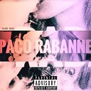Planki Snaix - Paco Rabanne