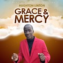 Hughton Linton - Grace and Mercy