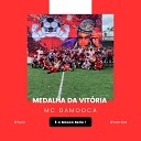 MC Damooca - Medalha da Vit ria