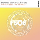 Stowers Cooper feat That Girl - Us Against the World Extended Mix