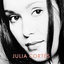 Julia Cort s - Love Me Baby