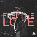 Mazza - Feel the Love