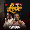Flawizzy Mr international feat Slap dee - Show me love feat Slap dee