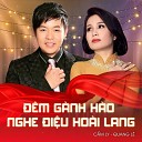 Quang L feat C m Ly - m G nh H o Nghe i u Ho i Lang