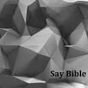 Myata Ann - Say Bible