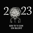 Black Cord MC - 2023 Sin Ti y Con un Blunt