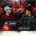 MC Zanin Tonny Blake - L no Camarim