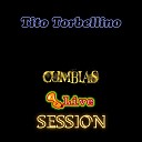 Tito Torbellino - Cumbia Morena Mu equita Se Me Perdi la Cadenita Live…