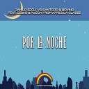 Danilo Secl Santoro Bovino feat Cesko Puccia From Apres La… - Por La Noche Extended Mix