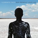 Illuminated Faces - Encouraged by the Stream