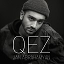 Jan Abrahamyan - Qez