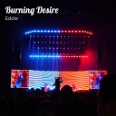 Eddie feat Ramirez Rodriguez Franz Copyright… - Burning Desire
