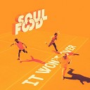 Soulfood - It Won t Over