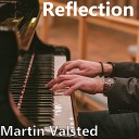 Martin Valsted - Reflection