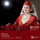 Tale Hati Hashanni Mayi Nuer Gumen Ma Xinwen - Missing Sa He Nu Xinjiang Tartar Folk Songs