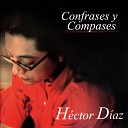 H ctor D az - Del Mundo A Las Estrellas